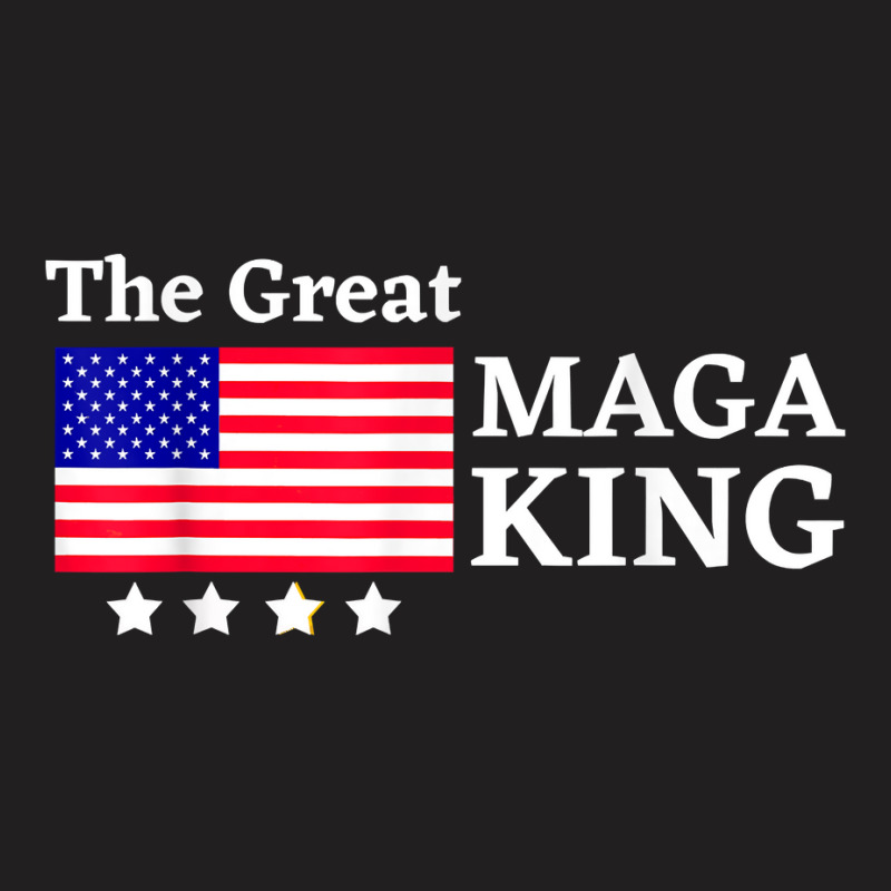 Maga King Shirt T Shirt T-shirt | Artistshot