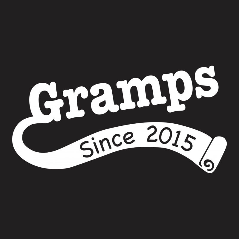 Gramps Since 2015 T-shirt | Artistshot