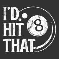 Billiards Funny I'd Hit That 8 Eight Ball Pool Player T Shirt Vintage Short | Artistshot