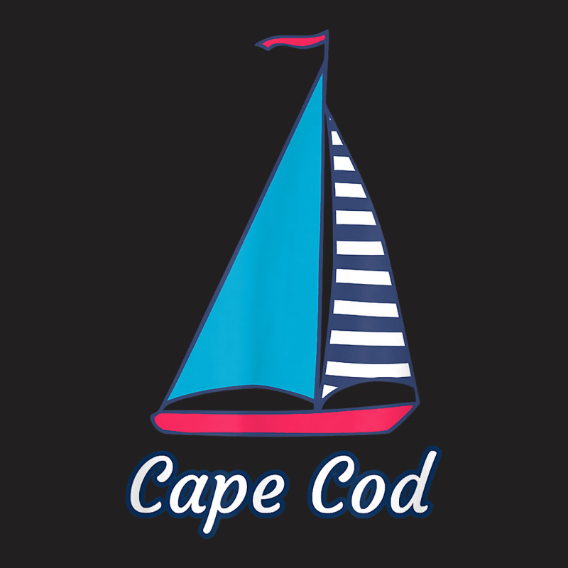 Cape Cod Massachusetts Sailing Sail Boat Nautical Regatta T Shirt T-shirt | Artistshot