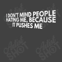 I Dont Mind People Vintage T-shirt | Artistshot