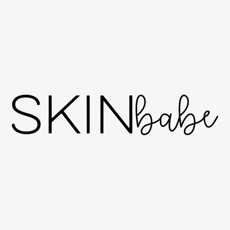 Skin Babe Skin Lover Skin Esthetician Skin Babe T Shirt Ladies Fitted T-shirt | Artistshot