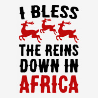 I Bless The Reins Down In Africa Classic T-shirt | Artistshot