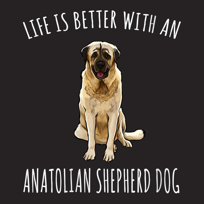 Womens Life Is Better With A Anatolian Shepherd Dog Lover V Neck T Shi Vintage Cap by JahmayaWhittle | Artistshot