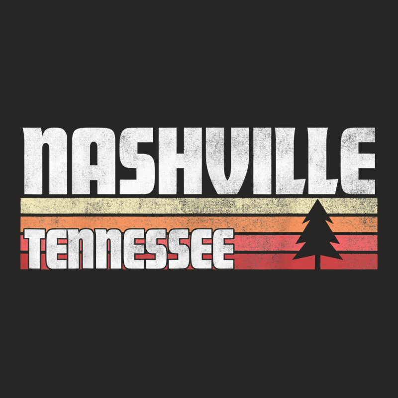 Nashville Tennessee Tn Gift Retro Style Vintage 70s 80s 90s T Shirt Ladies Fitted T-Shirt by AakritiRosek1997 | Artistshot