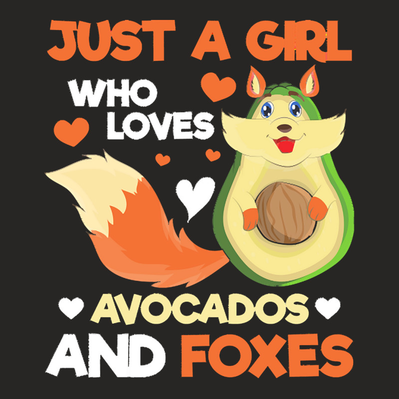 Fox T  Shirt Cute Forest Animal Just A Girl Who Loves Avocados And Fox Ladies Fitted T-Shirt by darrengorczany780 | Artistshot