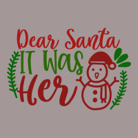 Dear Santa It Was Her Vintage Short | Artistshot