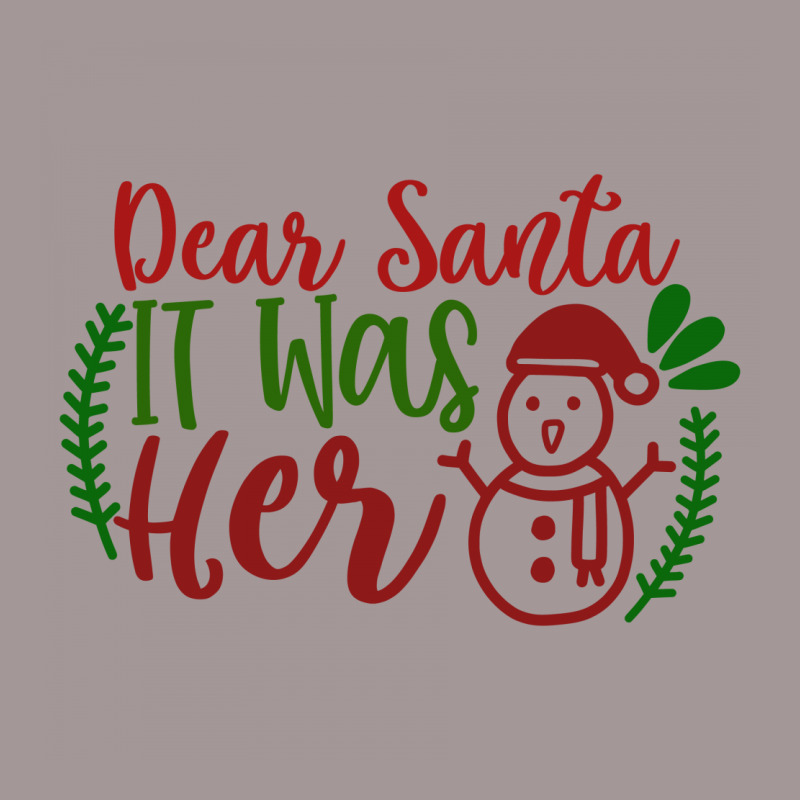 Dear Santa It Was Her Vintage Short | Artistshot