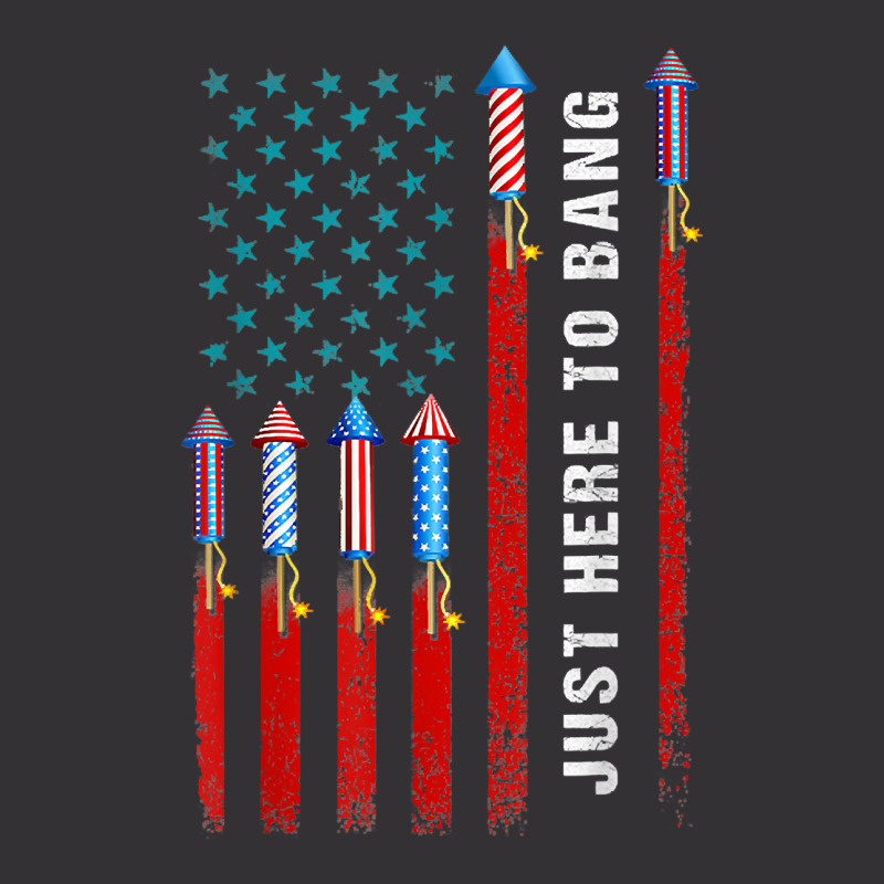 Just Here To Bang American Flag Fireworks Funny 4th Of July T Shirt Vintage Short | Artistshot