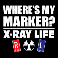 X Ray Life, Where's My Marker, Radiology Markers Gift T Shirt Cropped Sweater | Artistshot