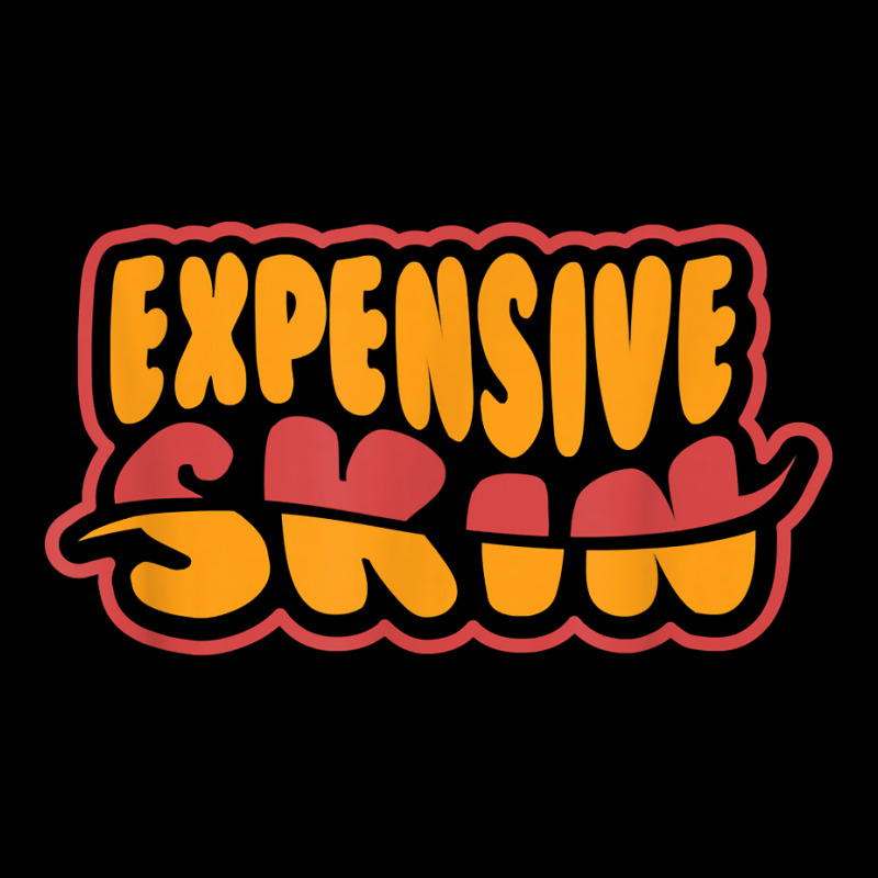 Expensive Skin Tattoo T Shirt Long Sleeve Shirts | Artistshot