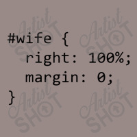 Funny Programming Wife Right Margin Vintage T-shirt | Artistshot