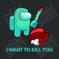 I Want To Kill You Cyan Crewneck Sweatshirt | Artistshot