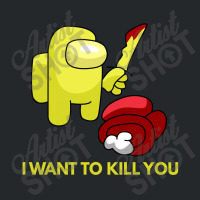 I Want To Kill You Yellow Crewneck Sweatshirt | Artistshot