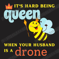 Bee Beekeeper Funny Queen Bee Lover Gift Women Drone Beekeeping 145 Hi T-shirt | Artistshot