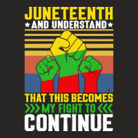 Juneteenth And Understand T  Shirt Juneteenth And Understand T  Shirt Ladies Fitted T-shirt | Artistshot