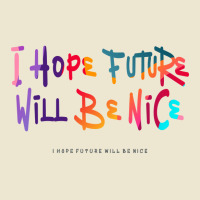 I Hope Future Will Be Nice Cropped Hoodie | Artistshot