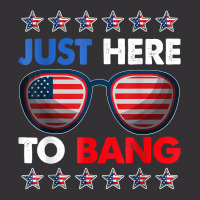 Just Here To Bang Funny 4th Of July Usa Sunglasses T Shirt Vintage Short | Artistshot