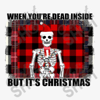 When You Re Dead Inside But It Christmas Skeleton Champion Hoodie | Artistshot