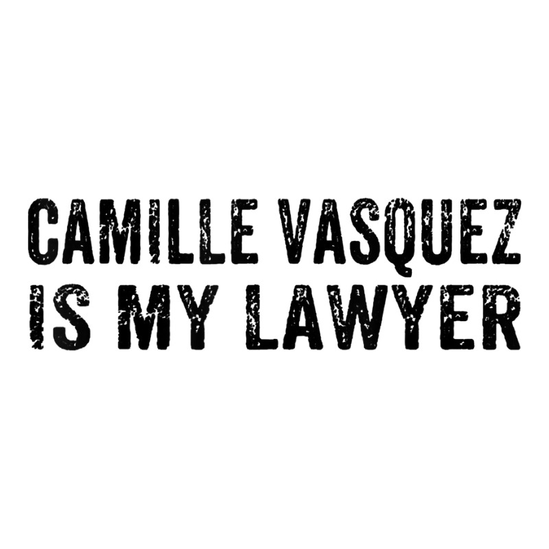 Camille Vasquez Is My Lawyer Vintage T Shirt Unisex Hoodie | Artistshot