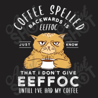 Coffee Spelt Backwards T-shirt | Artistshot