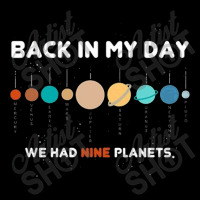 Back In My Day We Had Nine Planets Legging | Artistshot