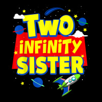 Sister Two Infinity And Beyond Birthday Decorations 2nd Bday T Shirt Toddler Sweatshirt | Artistshot