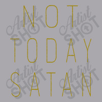 Not Today Satan Youth 3/4 Sleeve | Artistshot