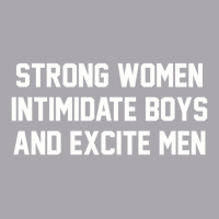 Strong Women Intimidate Boys And Excite Men 02 Youth 3/4 Sleeve | Artistshot