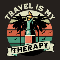 Travel Is My Therapy Quote Design Tank Top | Artistshot