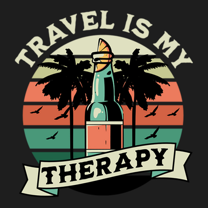 Travel Is My Therapy Quote Design Classic T-shirt by bila | Artistshot