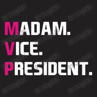 Madam Vice President T-shirt | Artistshot