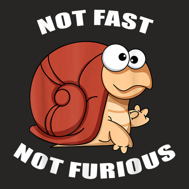 Not Fast Not Furious Snail T Shirt Ladies Fitted T-Shirt by JahmayaWhittle | Artistshot