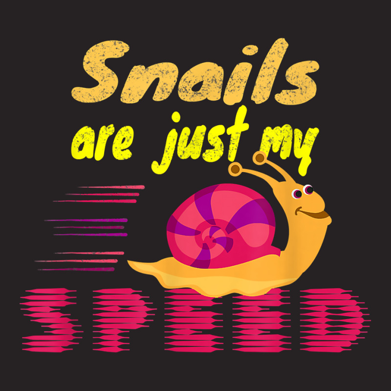 Snails Are Just My Speed Funny Saying Racing Snail T Shirt Vintage Cap by jermonmccline | Artistshot