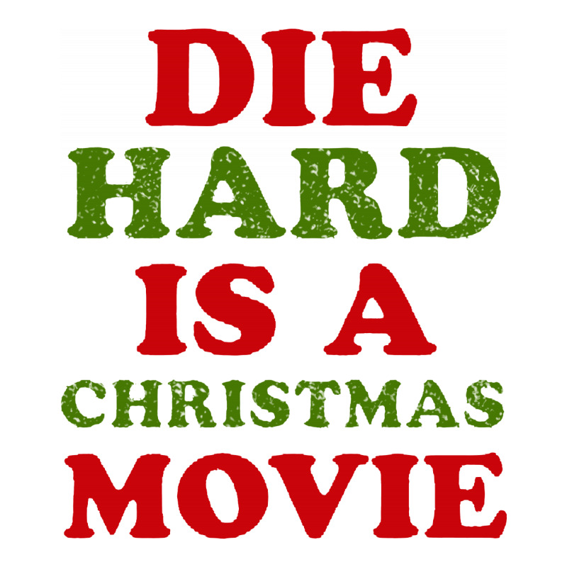 Die Hard Is A Christmas Movie Unisex Hoodie | Artistshot