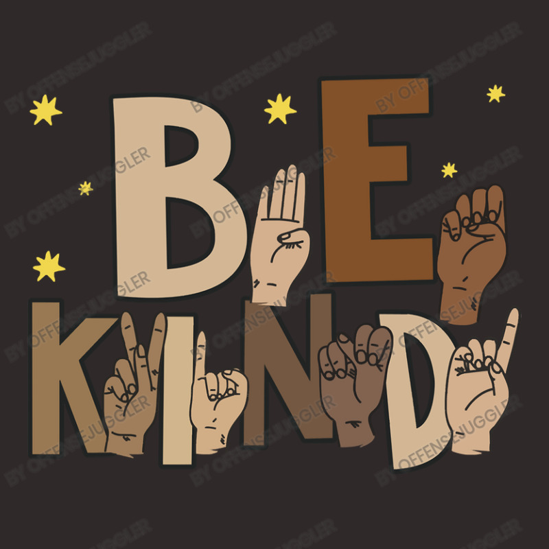 American Sign Language Asl Be Kind Hand Sign Language Asl Racerback Tank by offensejuggler | Artistshot