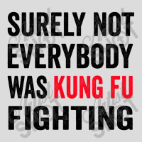 Surely Not Everybody Was Kung Fu Fighting Men's Polo Shirt | Artistshot