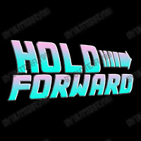 Hold Forward   T Shirt Lightweight Hoodie | Artistshot