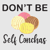 Don't Be Self Conchas Funny Spanish Pun Latinx Gift T Shirt Hoodie & Jogger Set | Artistshot