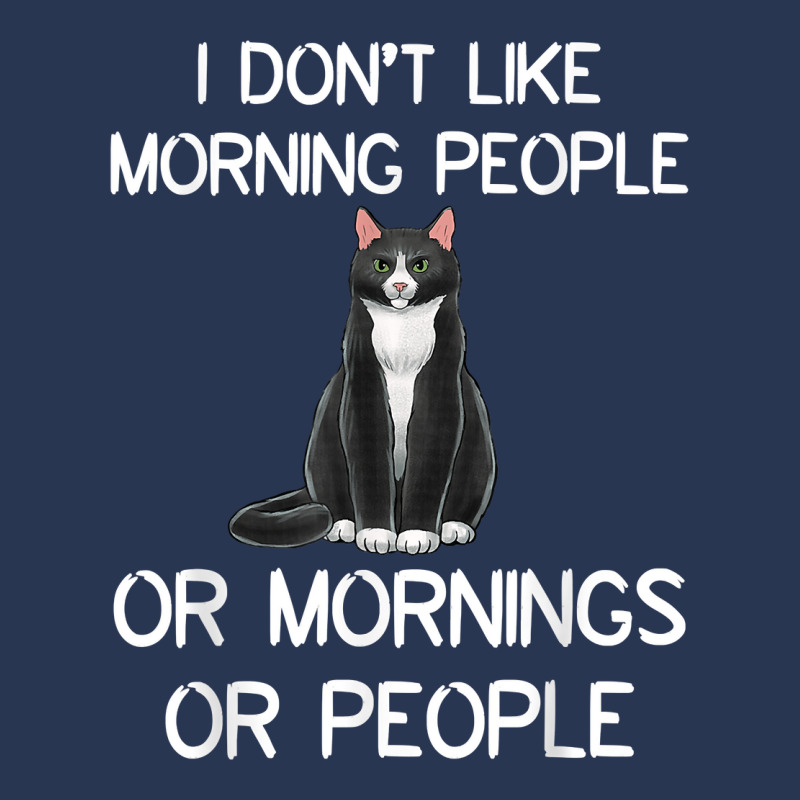 Cat I Don't Like Morning People Or Mornings Or People T Shirt Ladies Denim Jacket by Smykowskicalob1991 | Artistshot