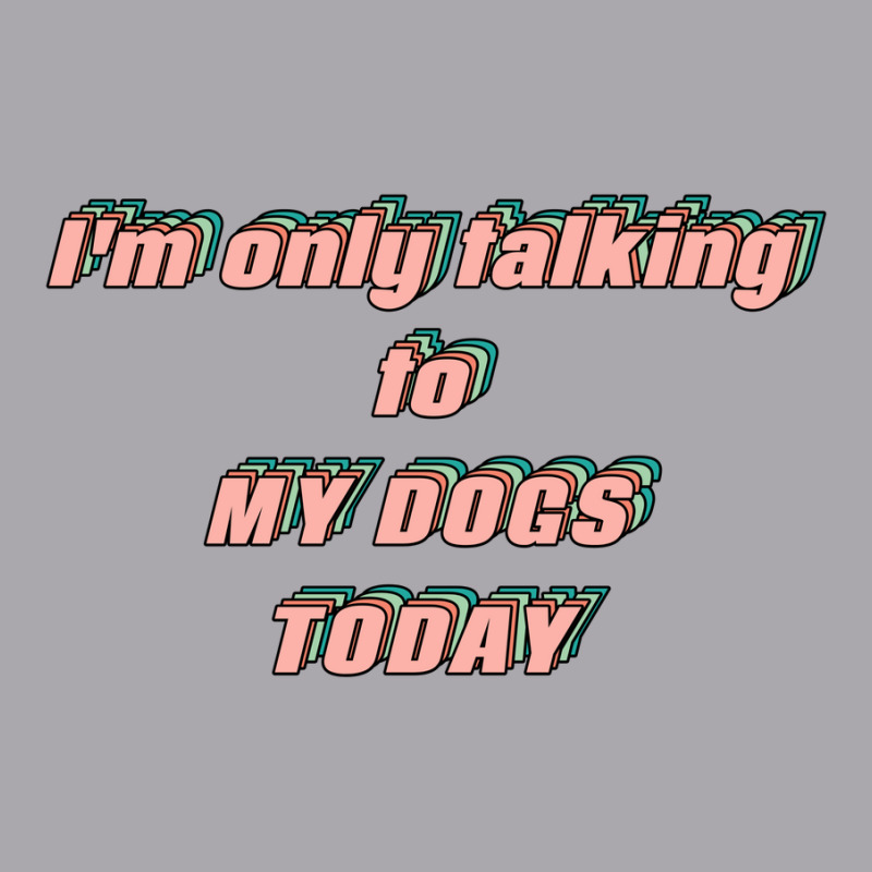 I'm Only Talking To My Dogs Today Youth 3/4 Sleeve by ilham prayoga | Artistshot