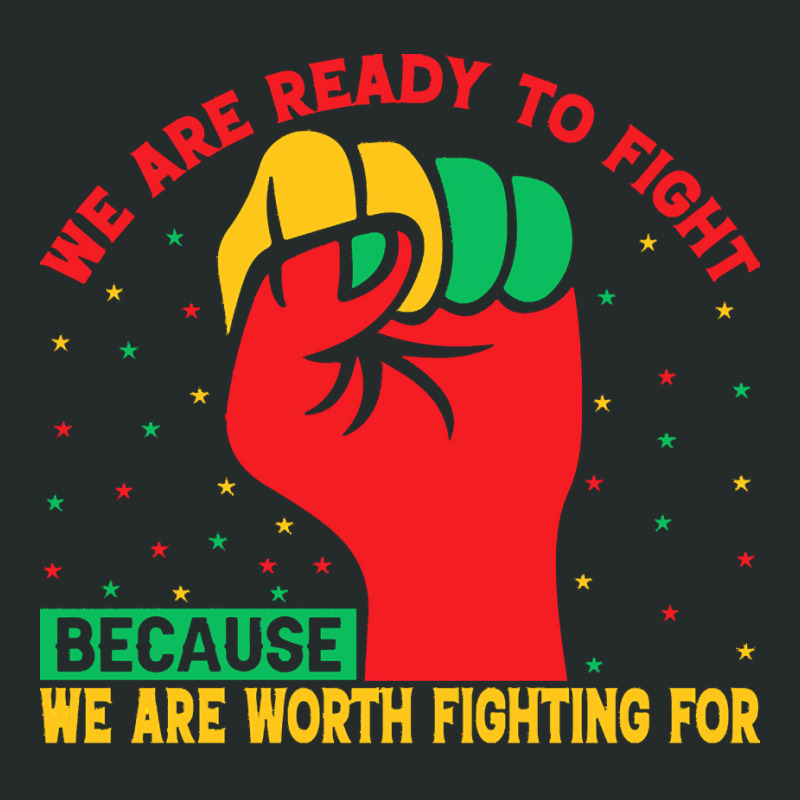 Juneteenth Gifts T  Shirt We Are Not Ready To Fight   Afro American Pr Women's Triblend Scoop T-shirt by justinawehner627 | Artistshot