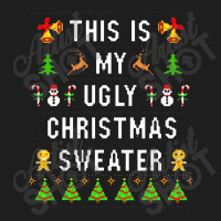 This Is My Ugly Christmas Classic T-shirt | Artistshot