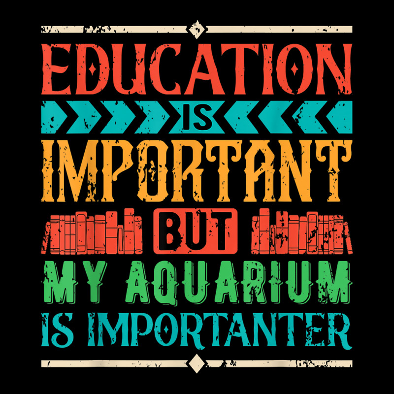 Education Is Important But My Aquarium Is Importanter T Shirt Women's V-Neck T-Shirt by jermonmccline | Artistshot