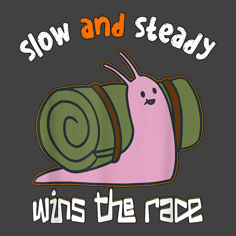 Snail Slow And Steady Wins The Race   Snails T Shirt Vintage T-Shirt by JahmayaWhittle | Artistshot