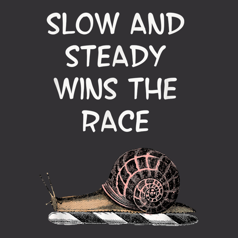 Snail Slow And Steady Wins The Race Funny Humorous T Shirt Vintage Short by KretschmerBridge | Artistshot