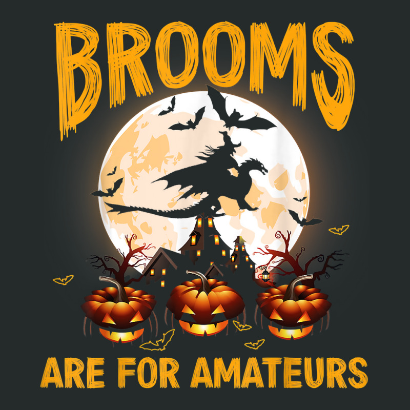 Funny Brooms Are For Amateurs Witch Riding Dragon Halloween T Shirt Women's Triblend Scoop T-shirt by KretschmerBridge | Artistshot