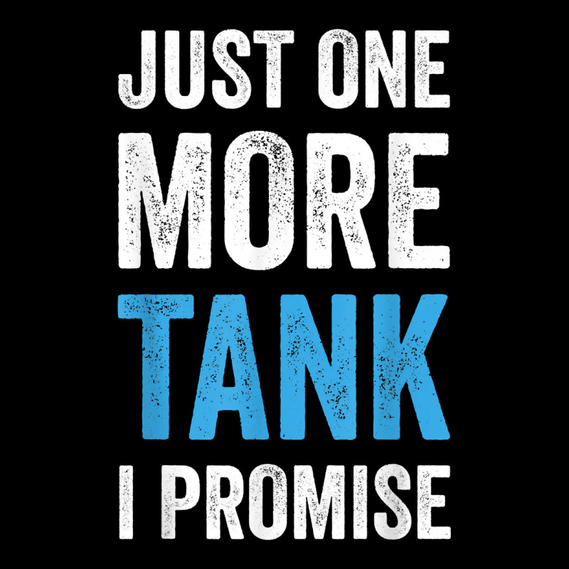 Just One More Tank I Promise   Aquarist Aquarium Aquascaping T Shirt Youth Jogger by ebertfran1985 | Artistshot