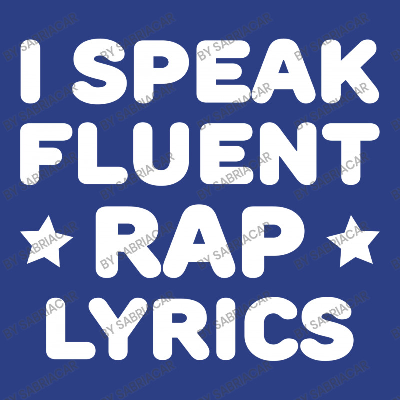 I Speak Fluent Rap Lyrics Backpack | Artistshot