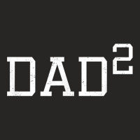 Dad 2   Funny Dad Of Two Outfit Second Time Dad Gift T Shirt Ladies Fitted T-shirt | Artistshot